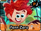 Juegos de Penn Zero - Casi Héroe